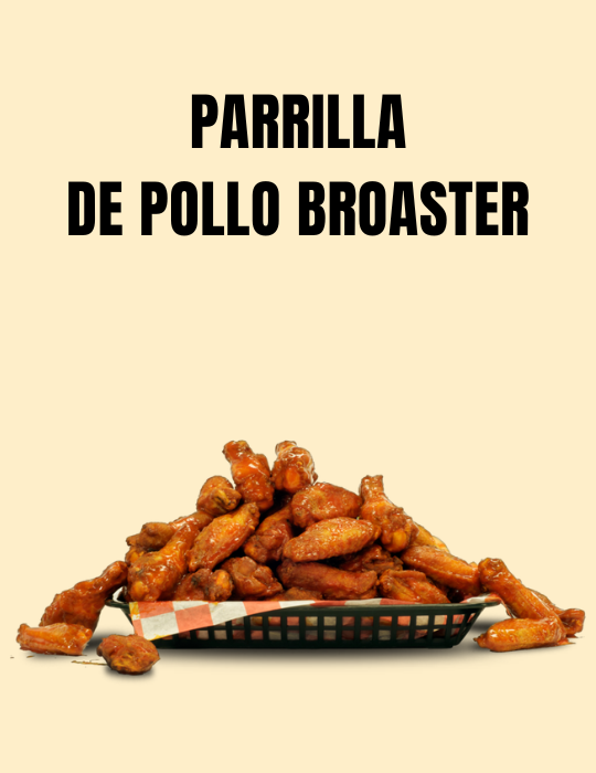 Parrilla de Pollo Broaster